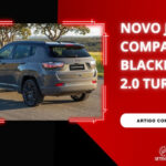 Turbinado e Exclusivo: Novo Jeep Compass BlackHawk 2.0 Turbo